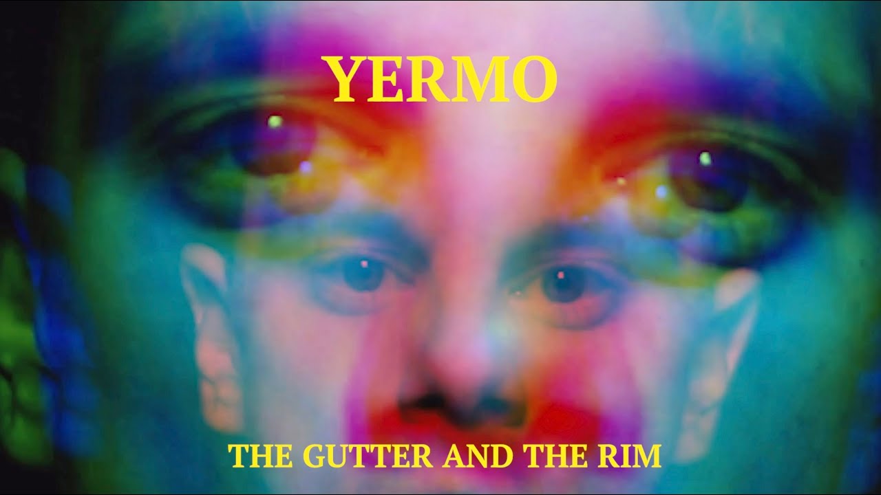 YERMO - The Gutter & The Rim
