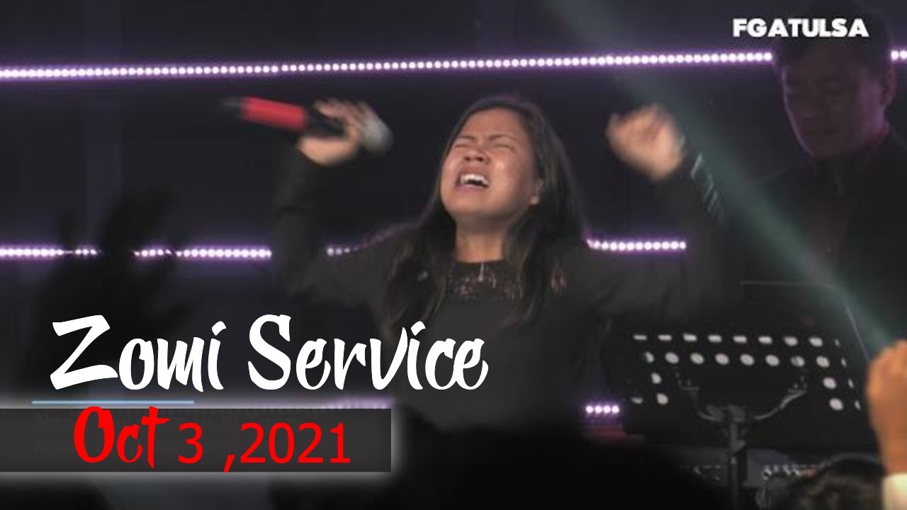 Sunday Praise and Worship (Zomi Service) # Oct 3 ,2021