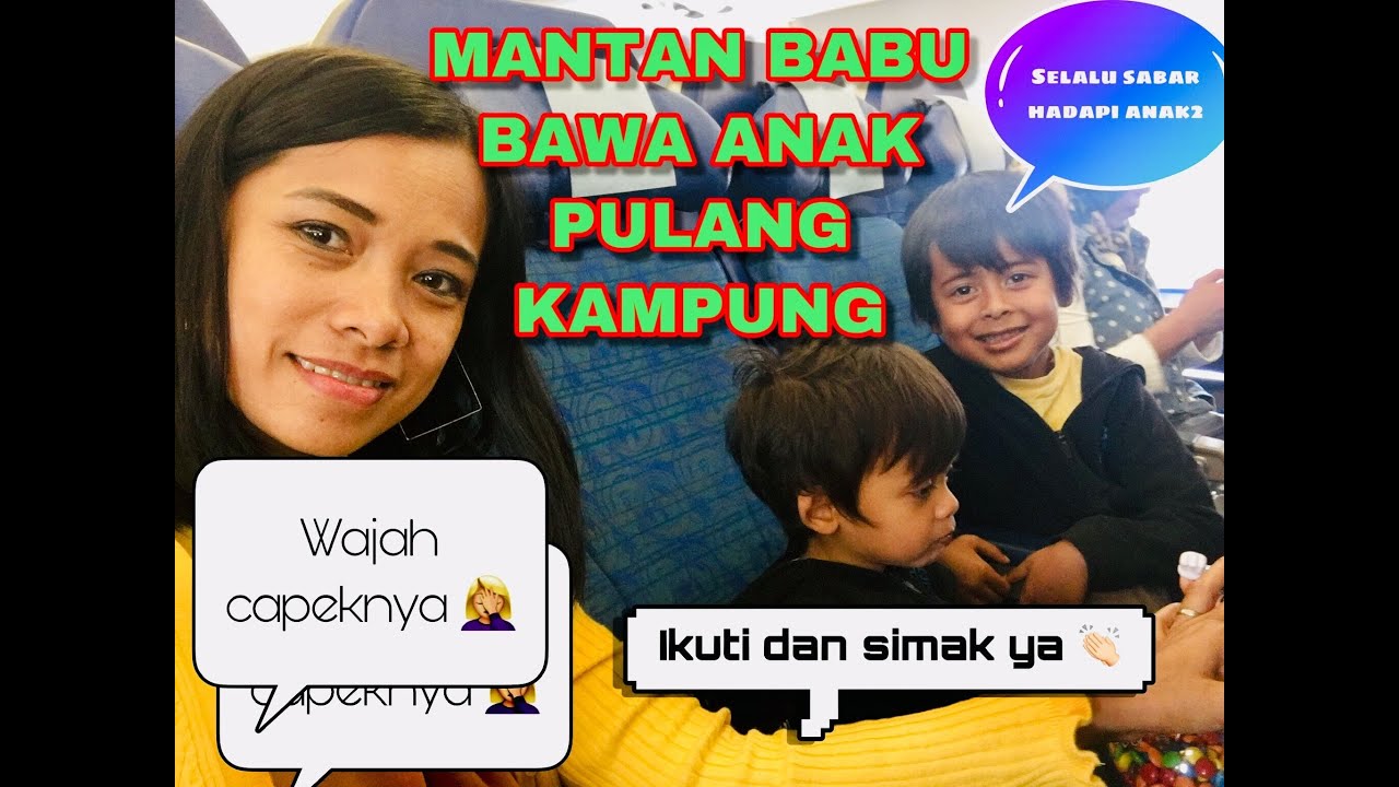 PULANG KAMPUNG BERSAMA 2 ANAK