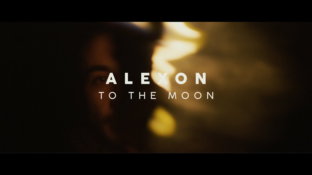 Alexon - To the moon (Clip officiel)