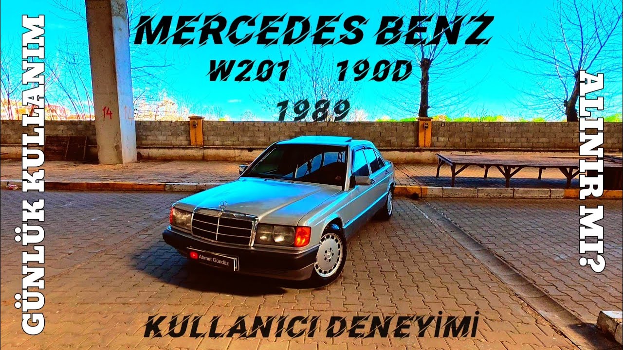 HÂLÂ DELİKANLI | W201 MERCEDES BENZ | SORUNSUZ DİZEL | İNCELEME | GÜNLÜK KULLANIM ? | BABY BENZ