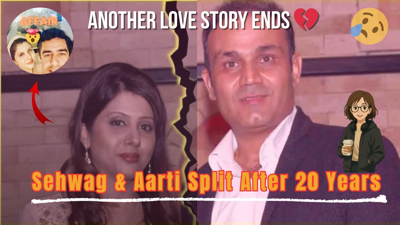 Virender Sehwag & Aarti Separation Explained | Why Celebrity Marriages Keep Failing  | Pyaar Samvaad