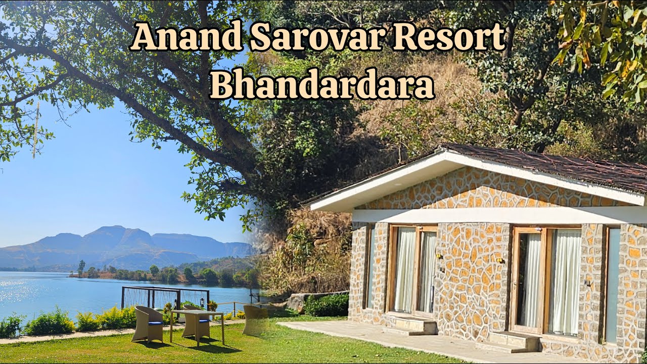 Anand Sarovar Resort, Bhandardara| Beautiful lakeside resort near Mumbai