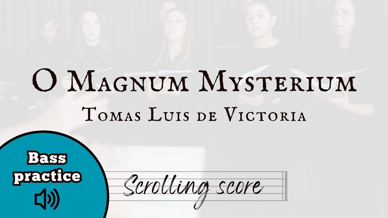 O Magnum Mysterium - Victoria - Bass practice with score