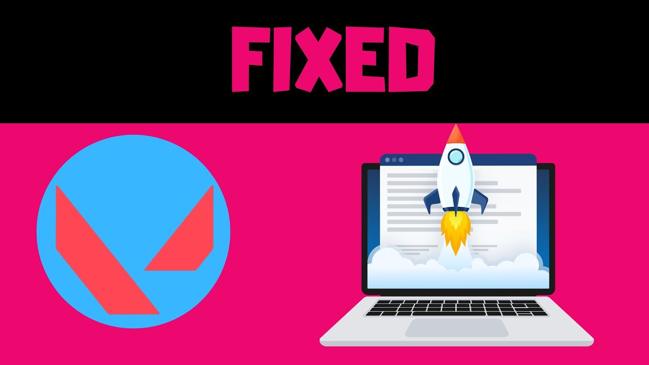 SOLVE AND FIX Valorant Not Responding on Launch - Fix Valorant BLACK SCREEN on Launch