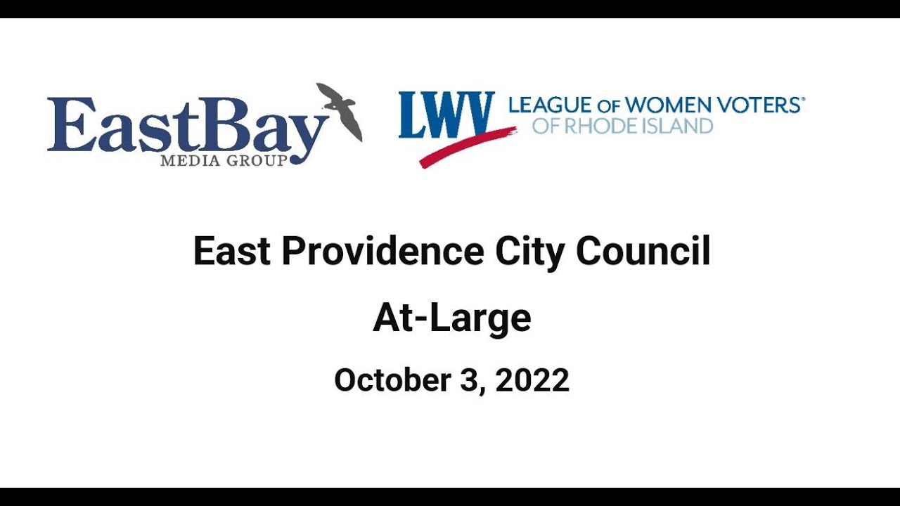 East Providence City Council - At-Large - October 3, 2022