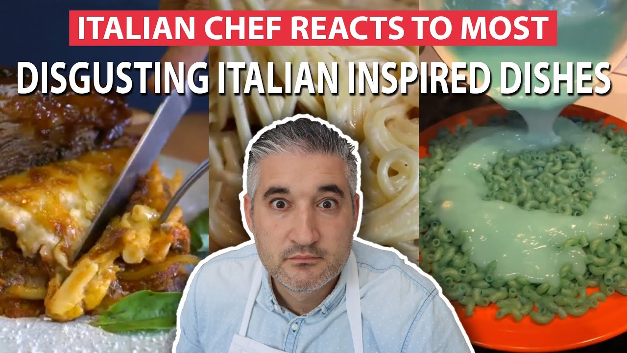 Italian Chef Reacts to RIDICULOUS Dishes
