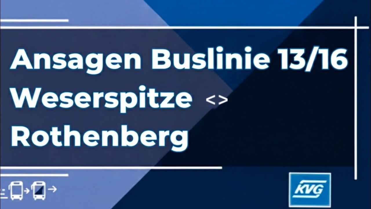 Ansagen: Kassel Buslinie 13/16 Alle Ansagen Weserspitze nach Rothenberg und zurück