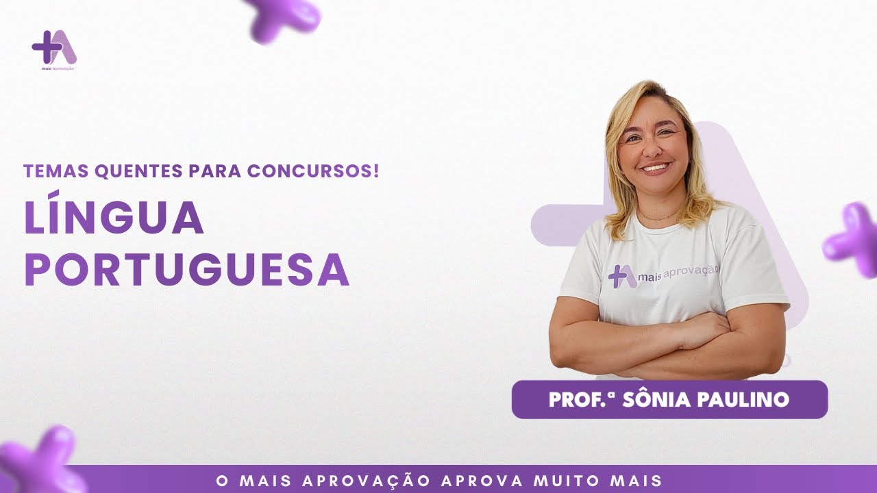 Língua Portuguesa para concursos | Prof.ª Sônia Paulino