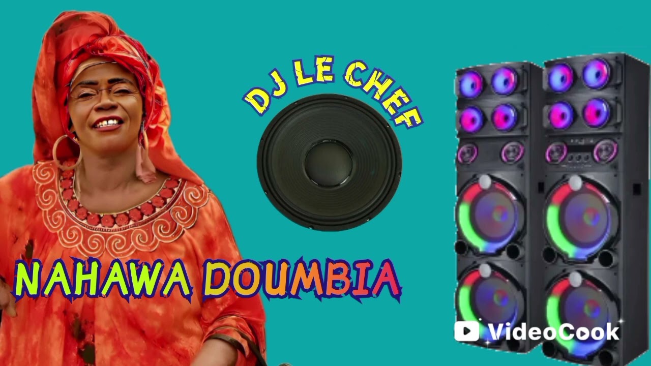MIX DJ LE CHEF _ NAHAWA DOUMBIA BOGNA 2026