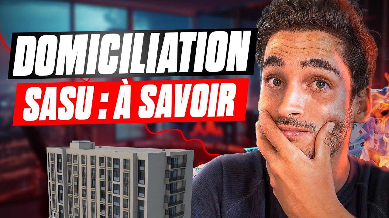 💰 Domiciliation d'une SASU : Les &eacute;l&eacute;ments &agrave; savoir !