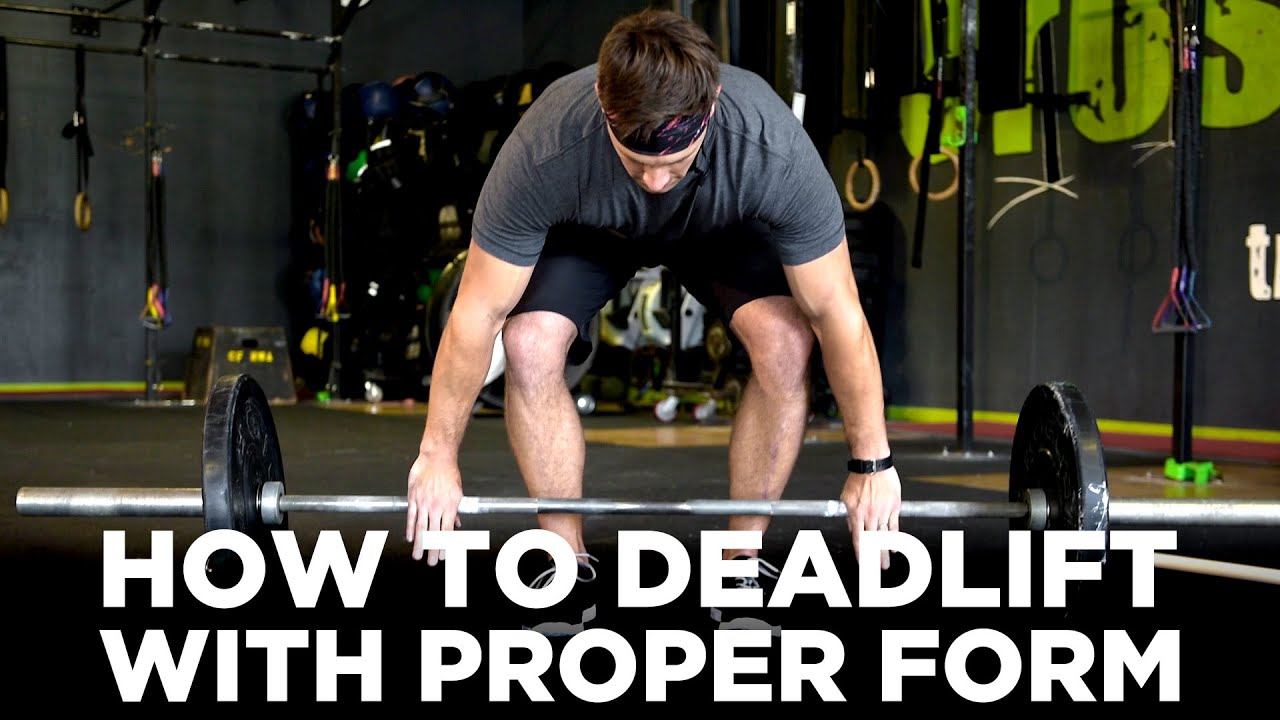 How to Deadlift with Proper Form
