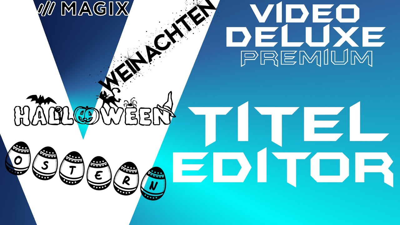 Mit dem Titeleditor Titel erstellen - MAGIX VIDEO DELUXE 2021 - Anfänger Guide Deutsch Tutorial