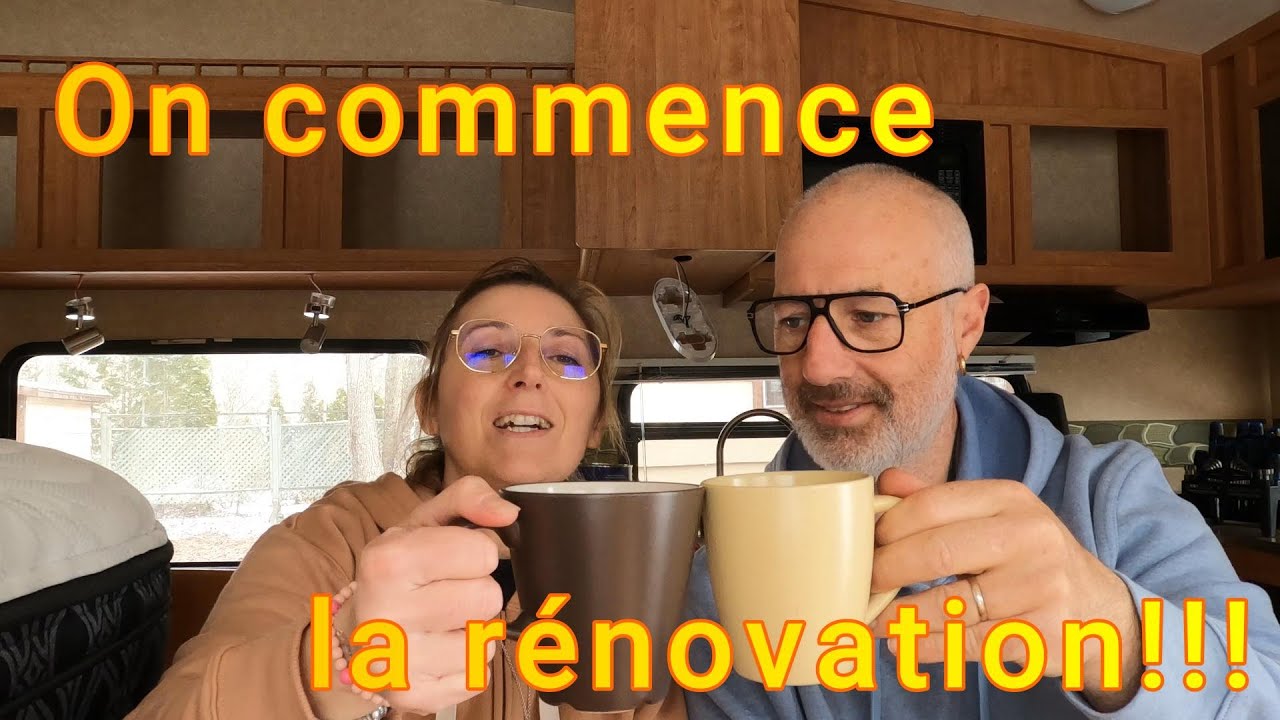 21.On commence la rénovation !!! #canada #quebec #voyage #fifthwheel #pickup #nouvellevie #liberte
