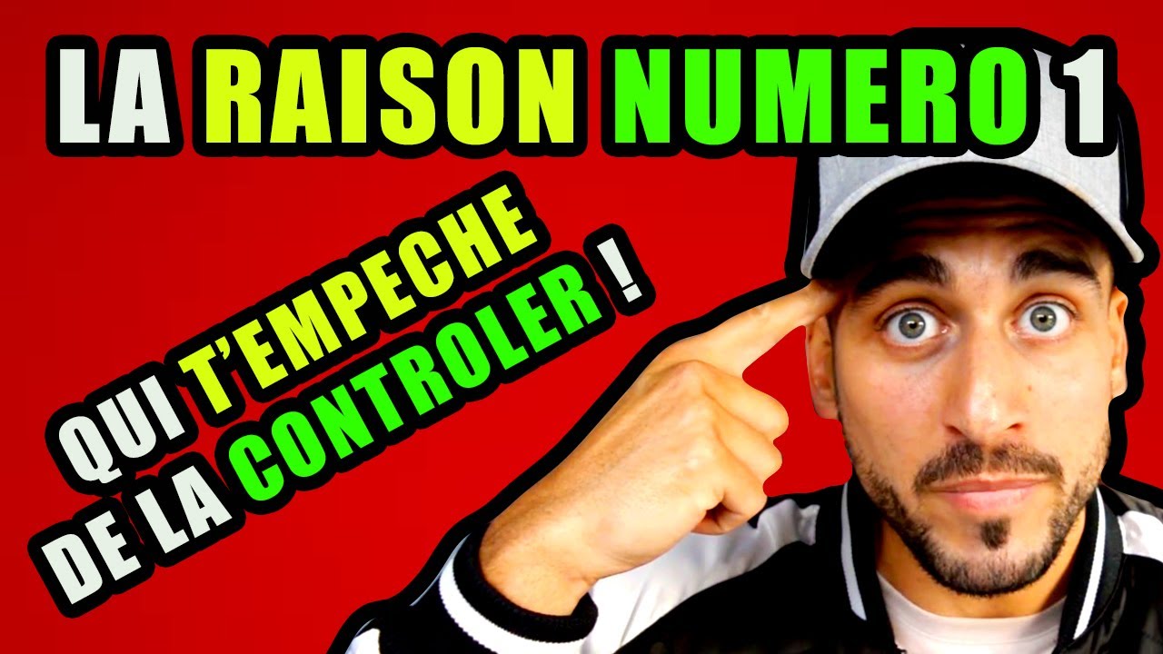 LA  RAISON NUMERO 1 QUI T'EMPECHE DE LA CONTRÔLER ! -REDPILL