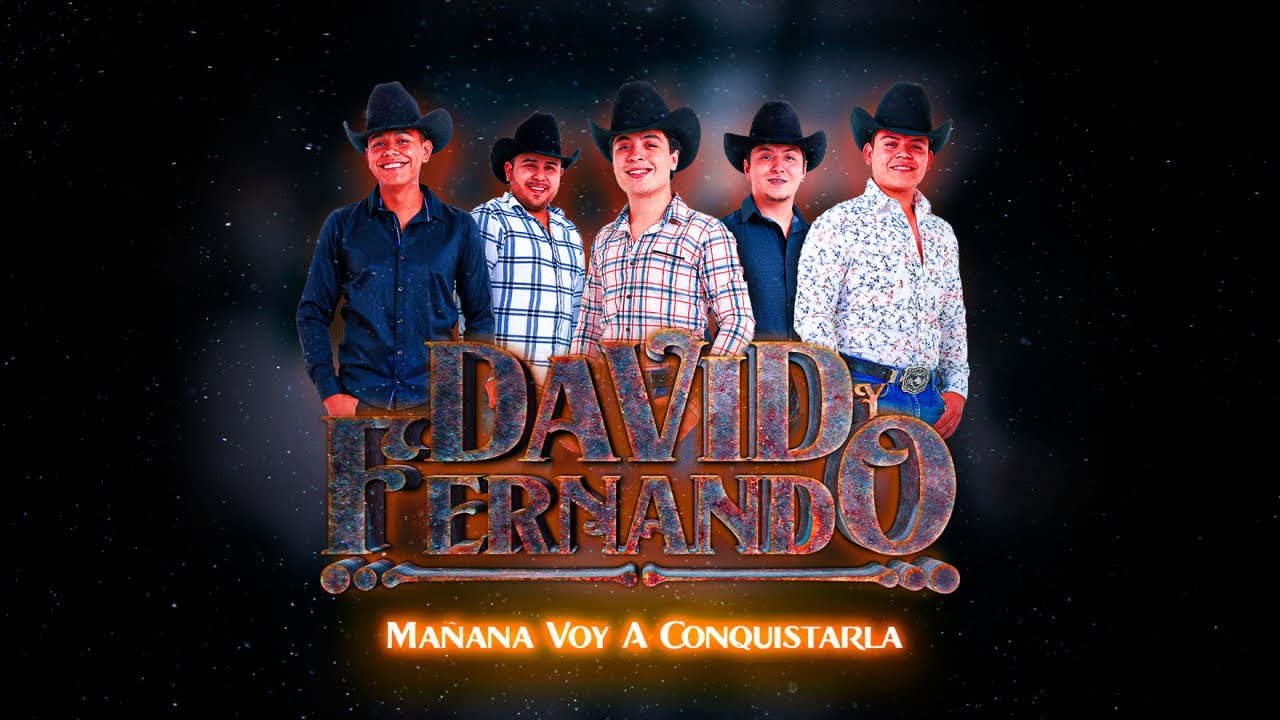 David Y Fernando - Mañana Voy A Conquistarla