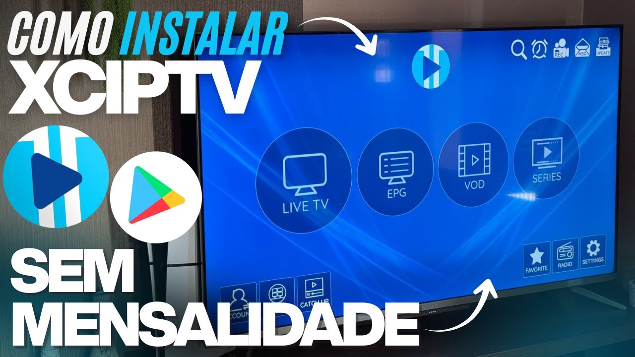 Como INSTALAR XCIPTV PLAYER no ANDROID (SEM PAGAR MENSALIDADE) TVs TCL