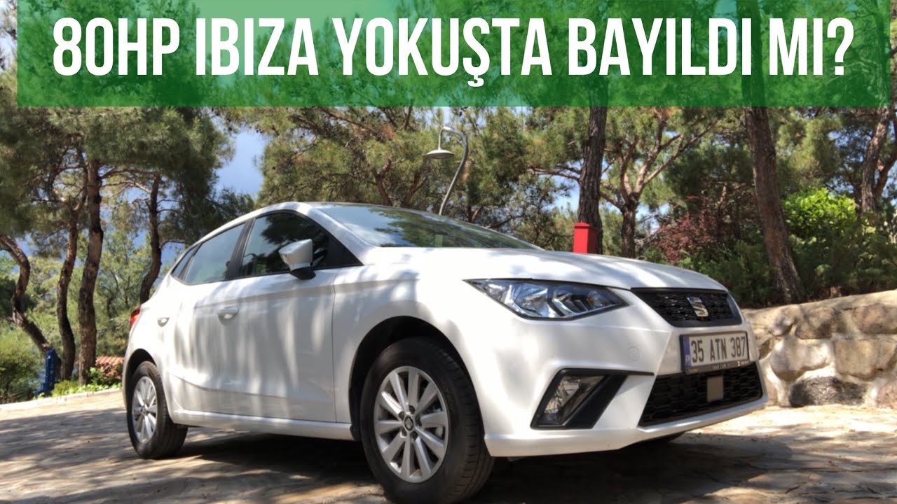 Haziran 2021 En Ucuz En Dolu Araba Seat Ibiza 1.0 EVO 80 HP Style Dağ Tırmanış Testi | Bayıldı mı?