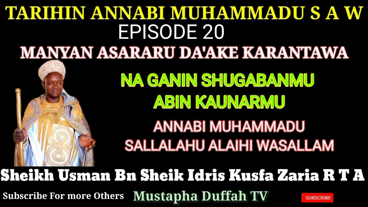 20-ASRARU NA GANIN SHUGABANMU ANNABI MUHAMMADU S. A.W CI GABAN TARHN ANNABI S A W SHEIKH USMAN KUSFA