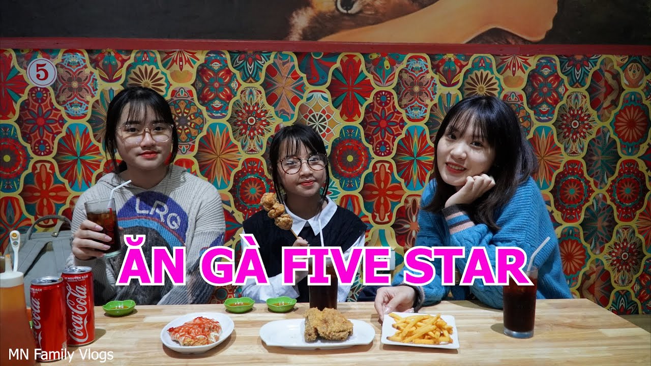 Hồng Anh và Thùy Giang Được Chị Ngân Hẹn Hò Đi Ăn Gà Fivestar - Gà Phô Mai, Gà Miếng Cay, Gà Xiên