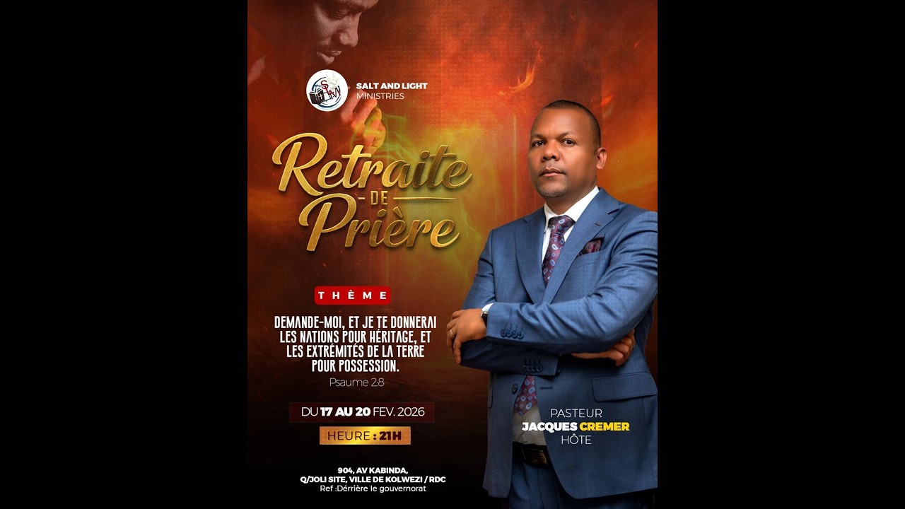 RETRAITE DE PRIÈRE |  PASTEUR DIEUDONNÉ LUMBALA
