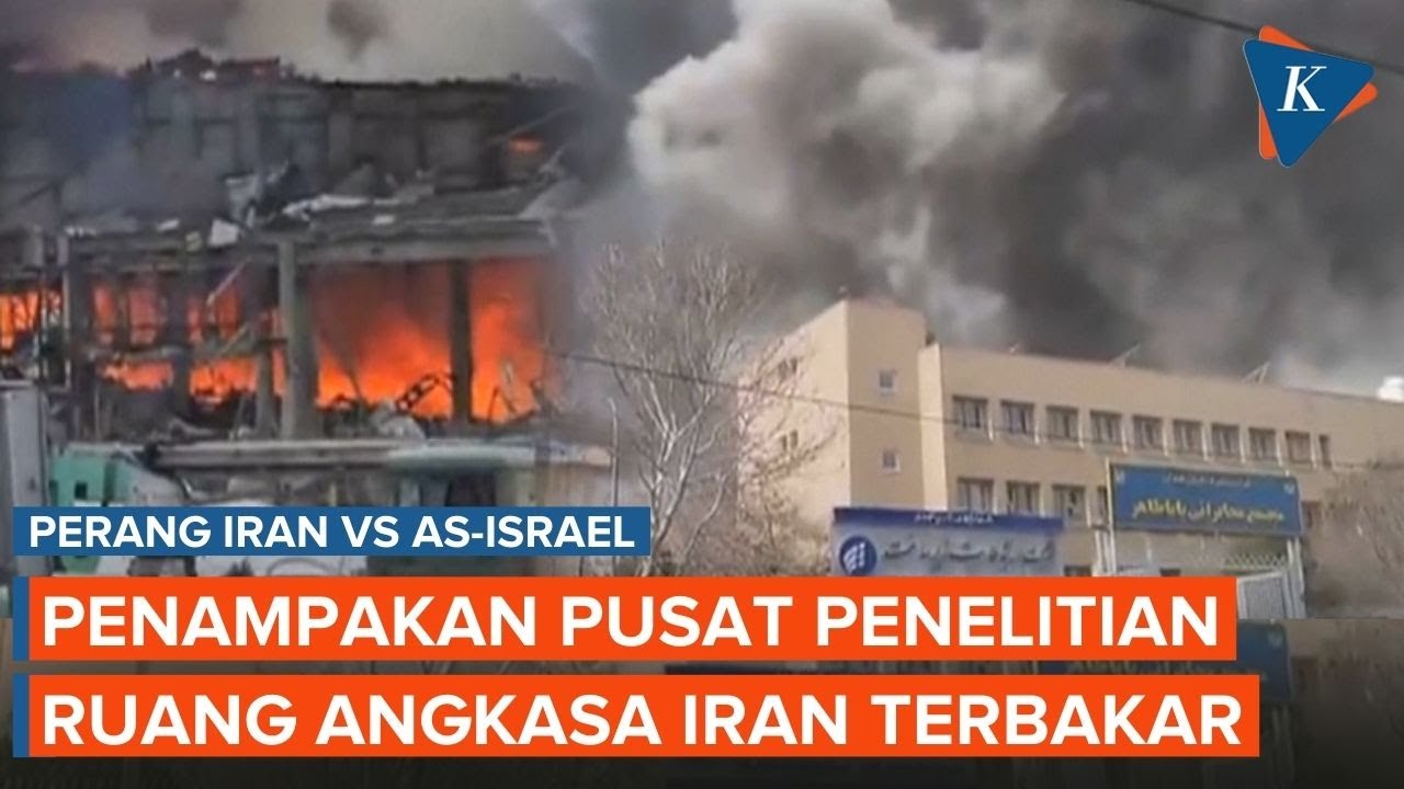 Penampakan Pusat Penelitian Antariksa Iran Hancur dan Terbakar Dihantam Serangan