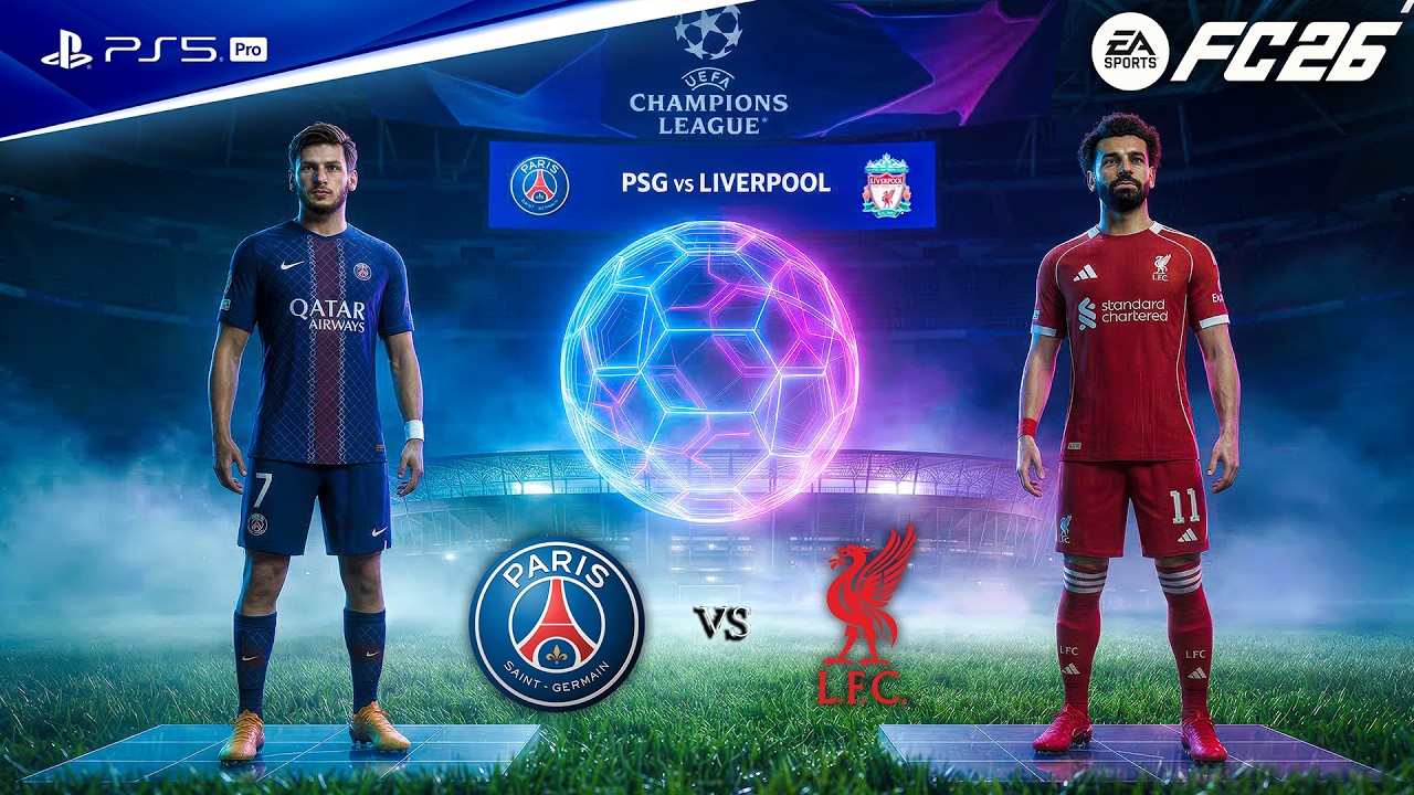 FC 26 - PSG vs. Liverpool - UEFA Champions League 25/26 Quarter Final | PS5&trade; Pro [4K60]