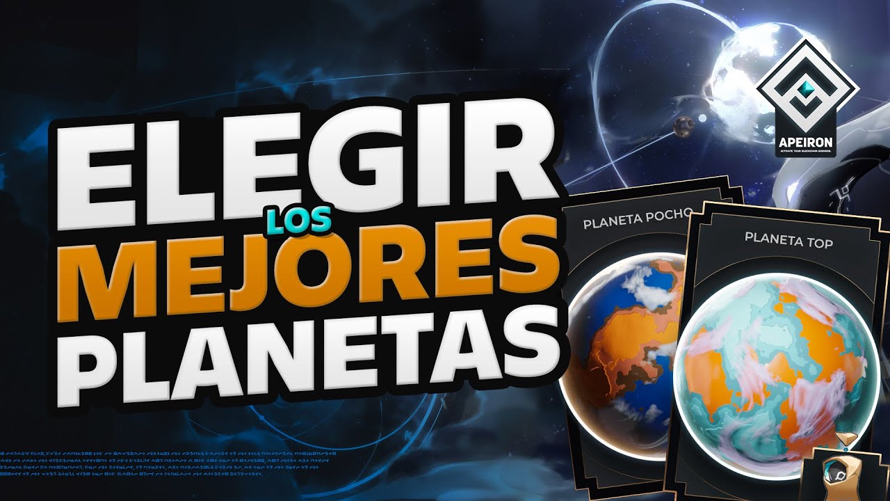 🌎 ¿CÓMO ELEGIR LOS MEJORES PLANETAS EN APEIRON? | Tutorial 2024 Juegos NFT