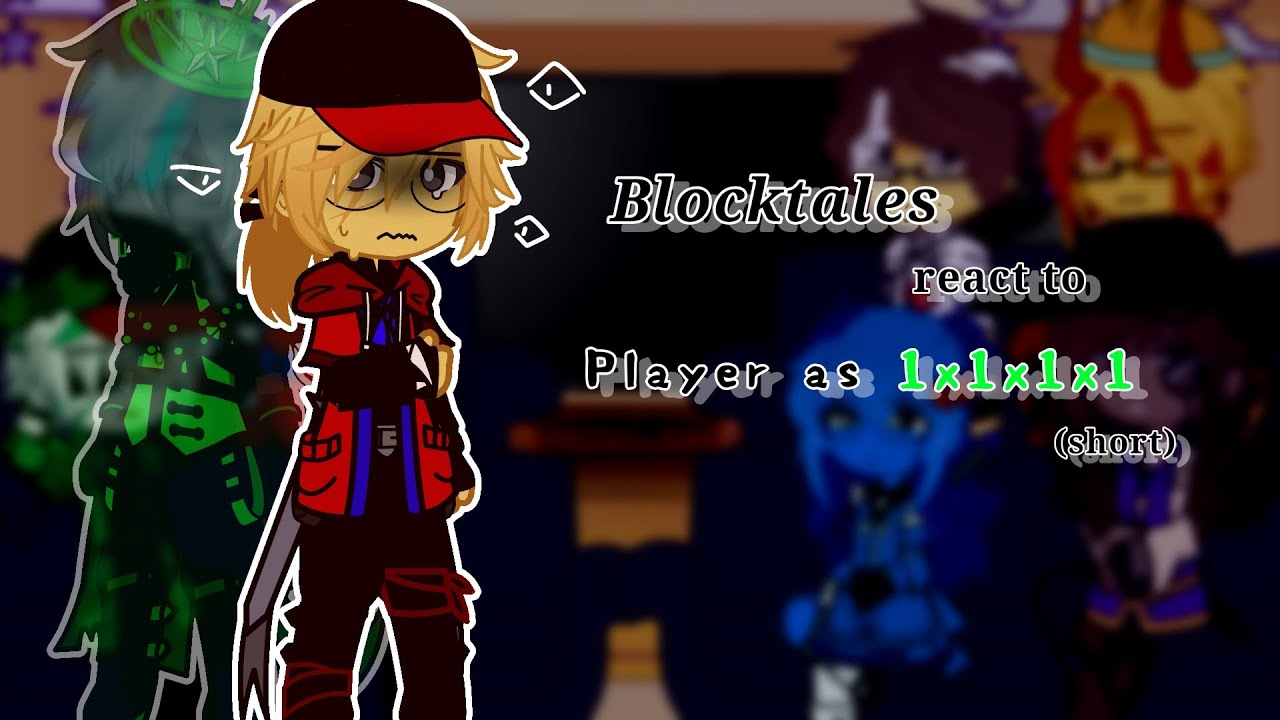 Blocktales react to Player as 1x1x1x1||Short/lazy||