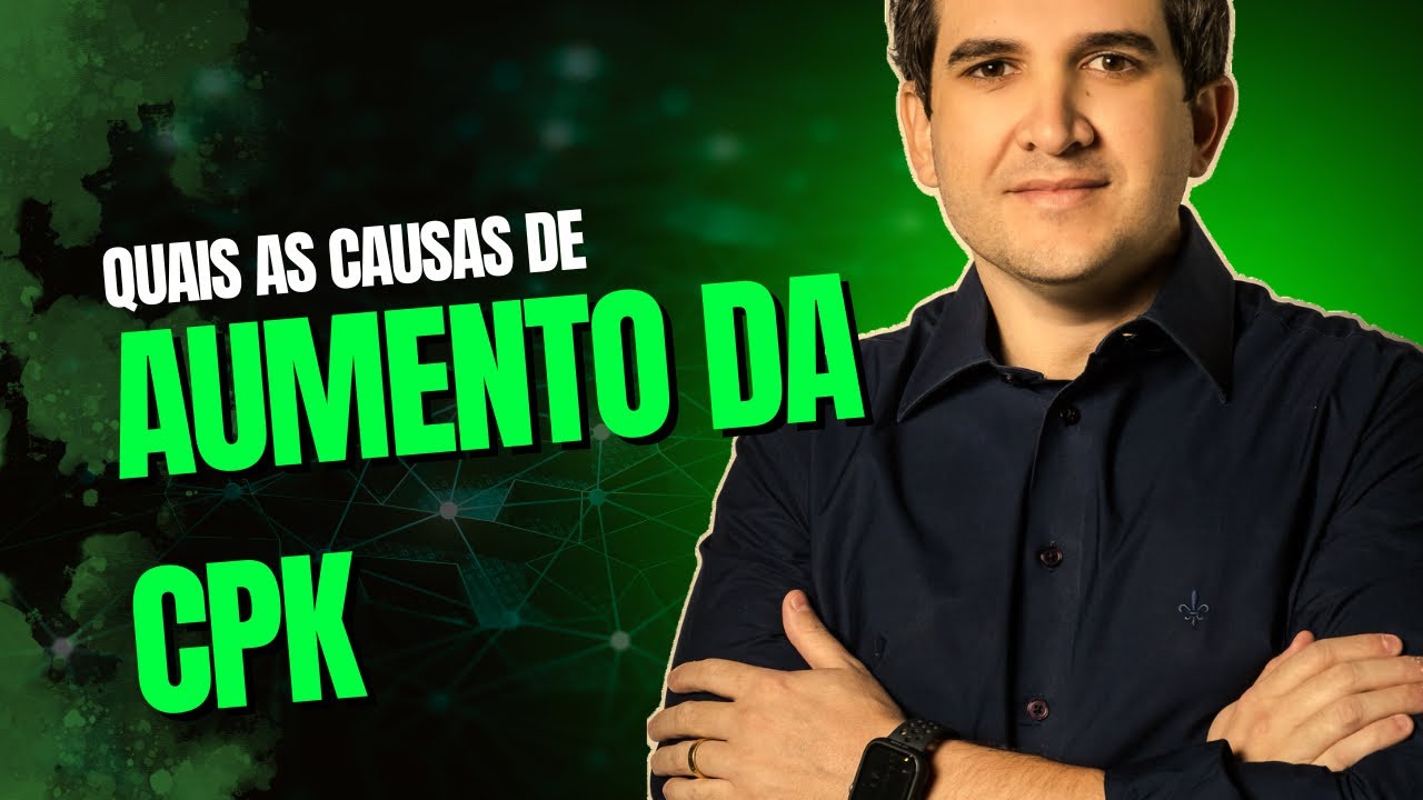 CPK elevada. Quais as causas?
