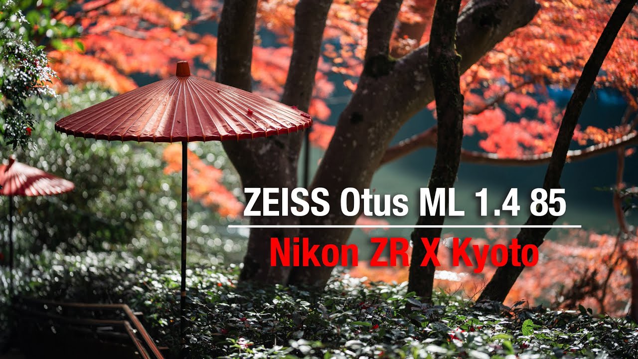 Nikon ZR  ZEISS Otus ML 1.4/85 ｜Kyoto
