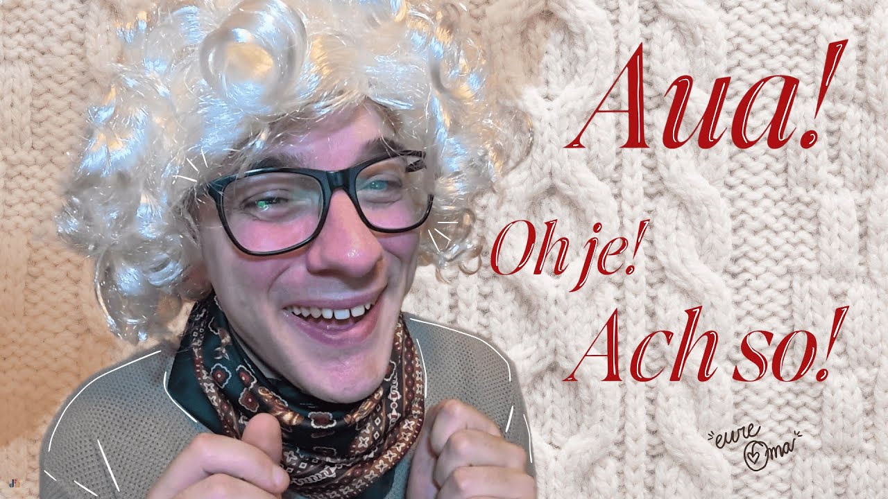 Aprende alemán con la Oma | Cómo hablar mejor alemán: OH JE, AUA, ACH SO.