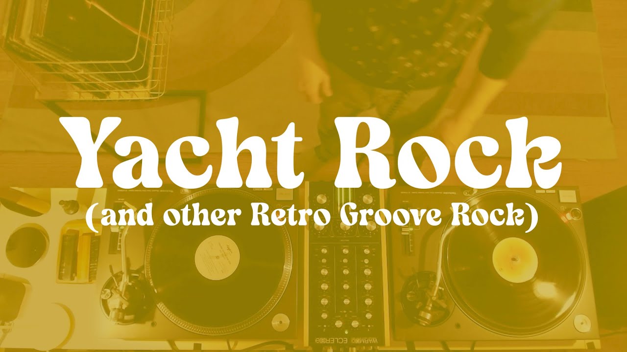 Yacht Rock & Retro Groove Rock | Vinyl Mix