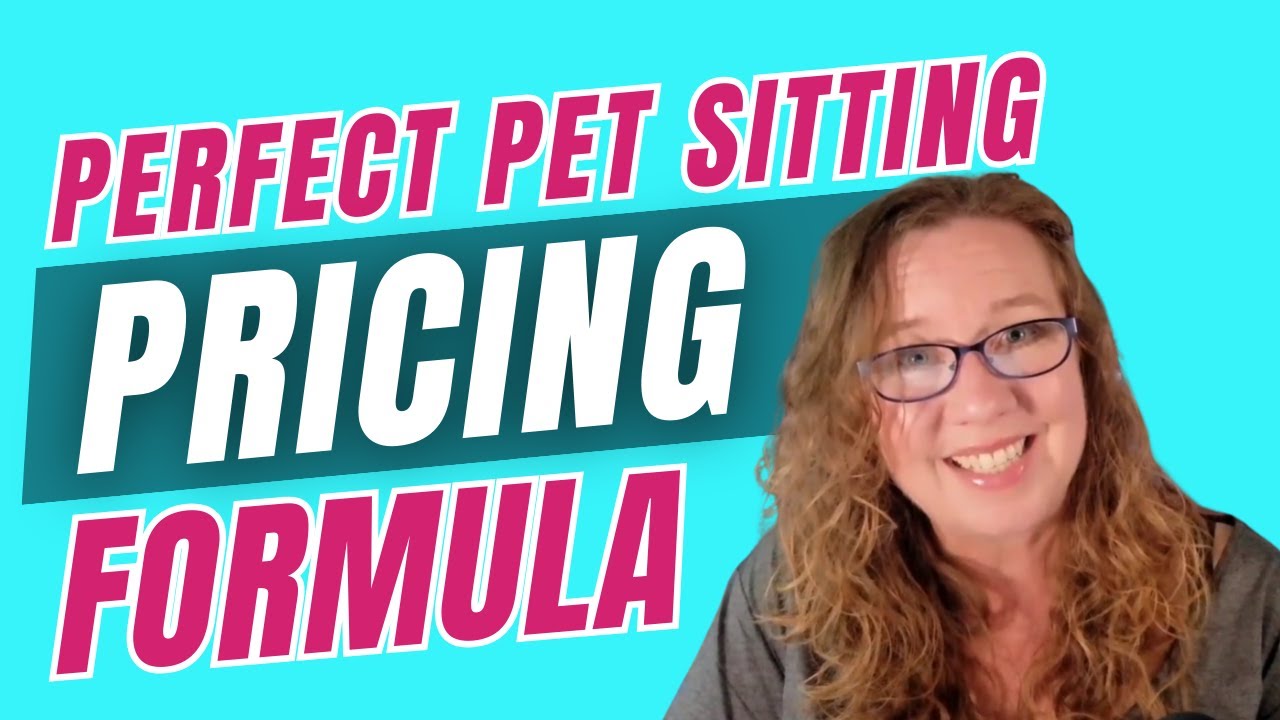 LEARN MY PERFECT PET SITTING AND DOG WALKING PRICING HACK | EPISODE 52
