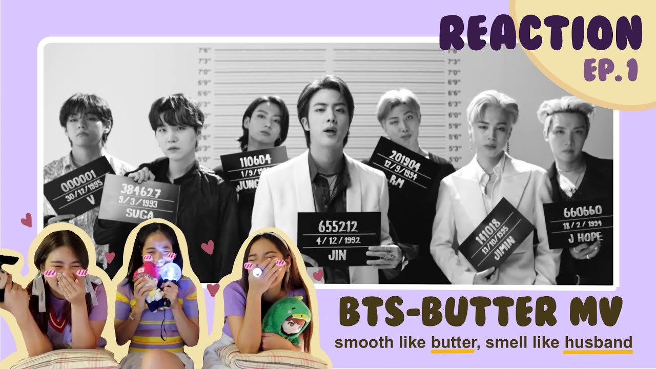 THAI REACTION Butter - BTS (방탄소년단) เนยกับใจอะไรละลายก่อนกัน Unnieway