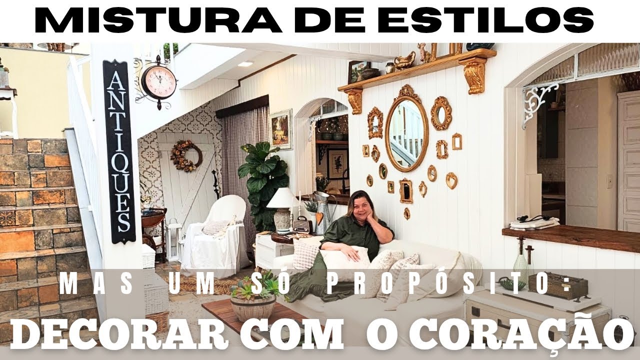 O CHARME DE MISTURAR ESTILOS E CRIAR UM LAR ÚNICO / UMA CASA CHEIA DE CRIATIVIDADE E PERSONALIDADE