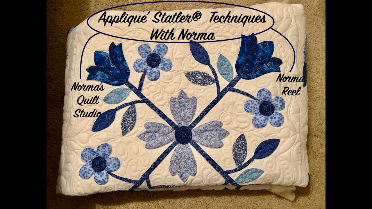 Applique Techniques by Norma using the Statler® Stitcher