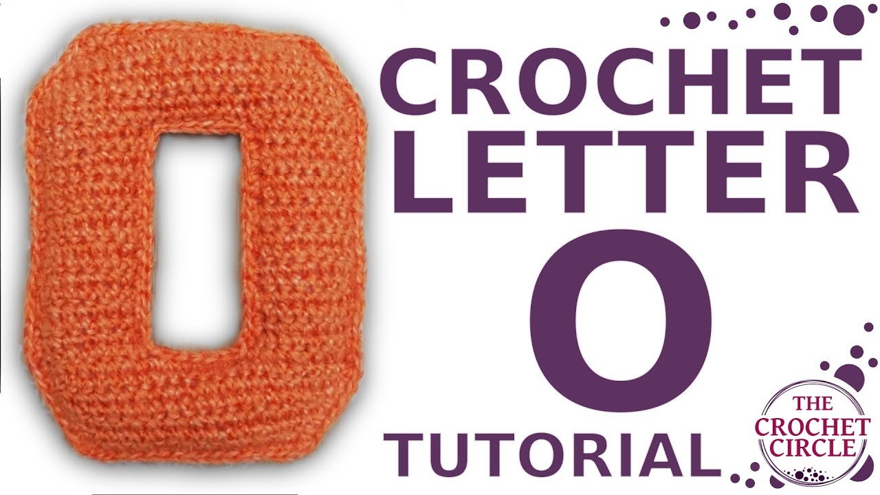 CROCHET LETTER "O" tutorial with pattern | The alphabet letter O | How to crochet a letter O ?