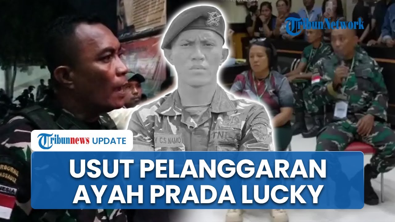 Jenderal TNI Dalami Dugaan Pelanggaran Hukum Pelda Christian Buntut Kematian Prada Lucky Namo