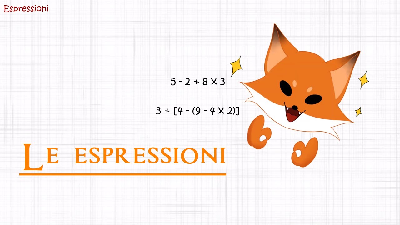 ESPRESSIONI - Lez. 6 - Prima Media
