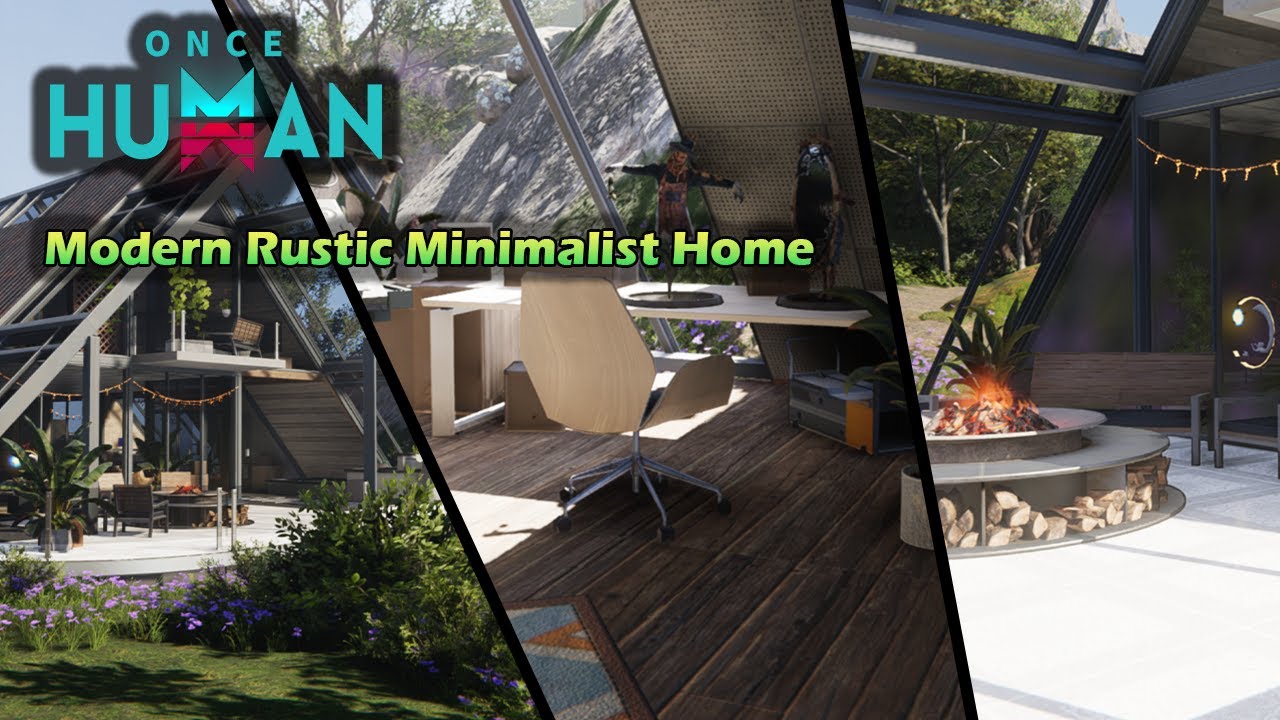 [Once Human] - Modern Rustic Minimalist Home : Base Tour