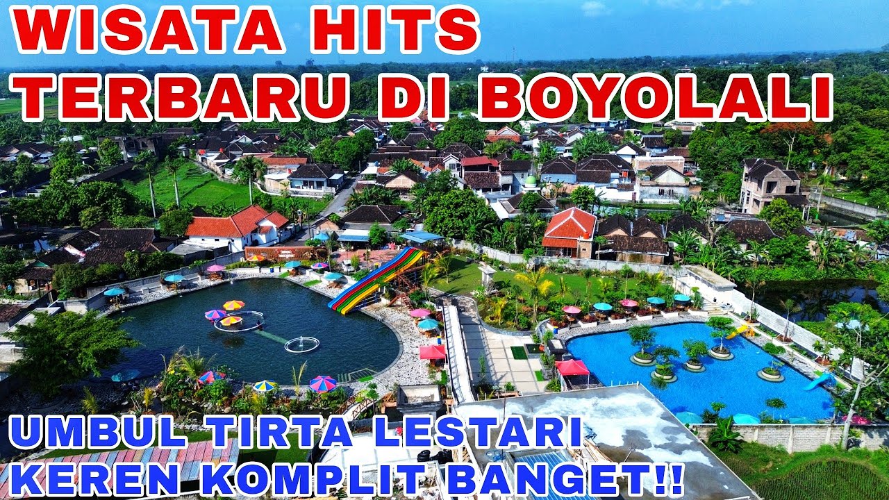 WISATA TERBARU YANG LAGI VIRAL DI BOYOLALI‼️Umbul Tirta Lestari