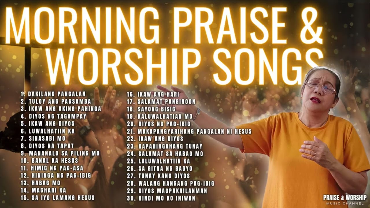 Hindi mo ako Iniwan | Praise and Worship Playlist