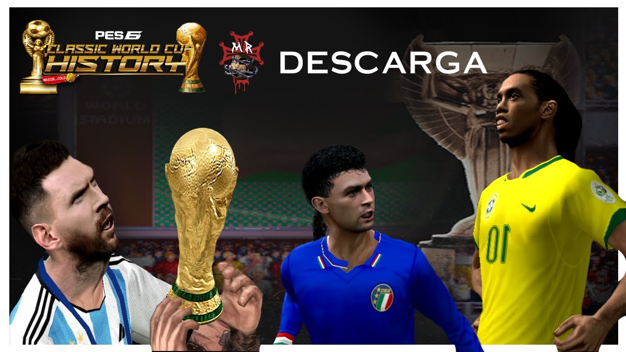 🔵PES 6 CLASSIC WORLD CUP HISTORY🔵 PC LINK DE DESCARGA✅✅⚽