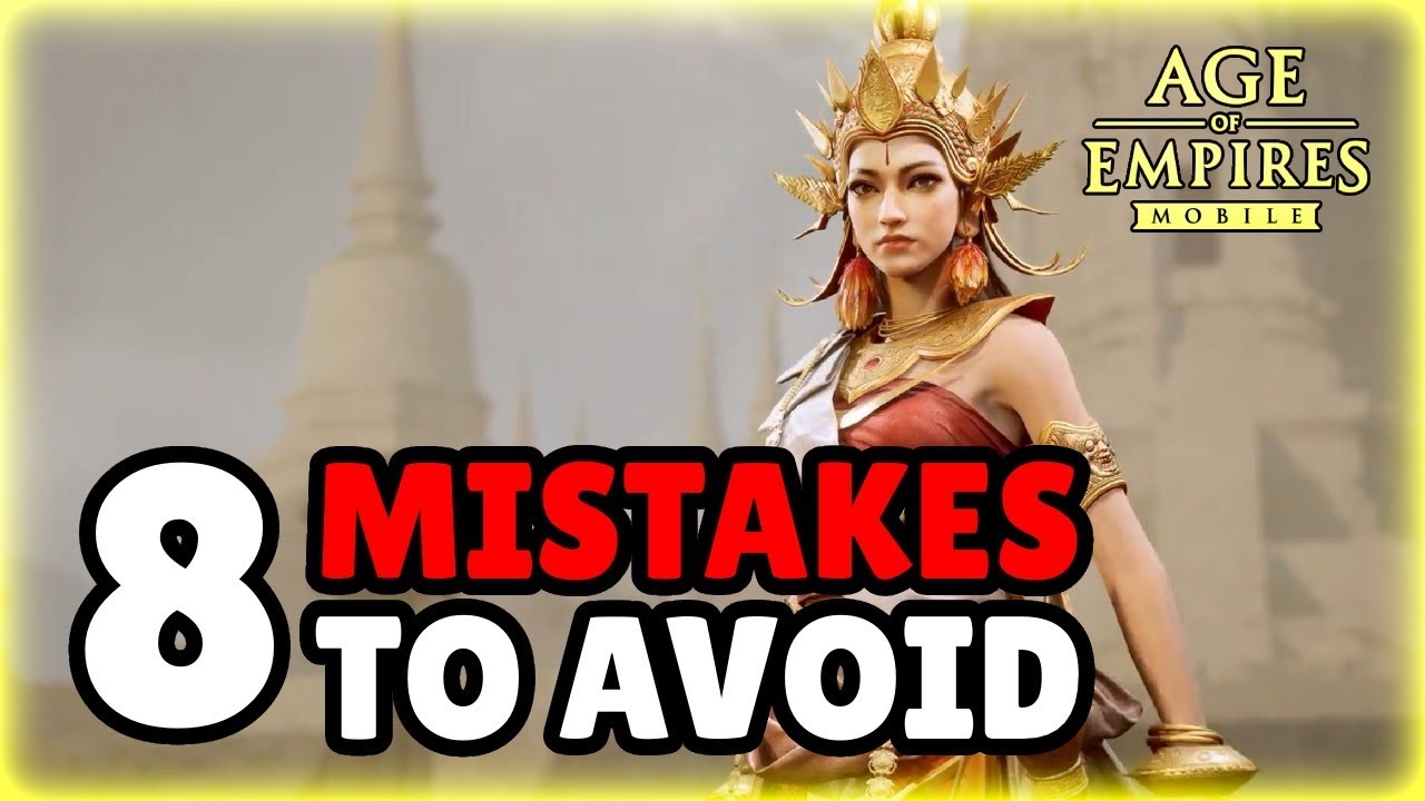 Age of Empires Mobile: Stop making these MISTAKES!