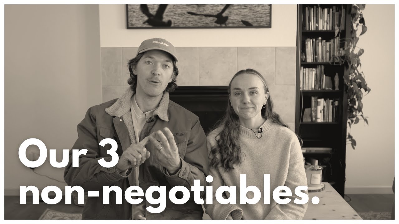 Our 3 Non-Negotiables For Dating | These Are MUSTS!