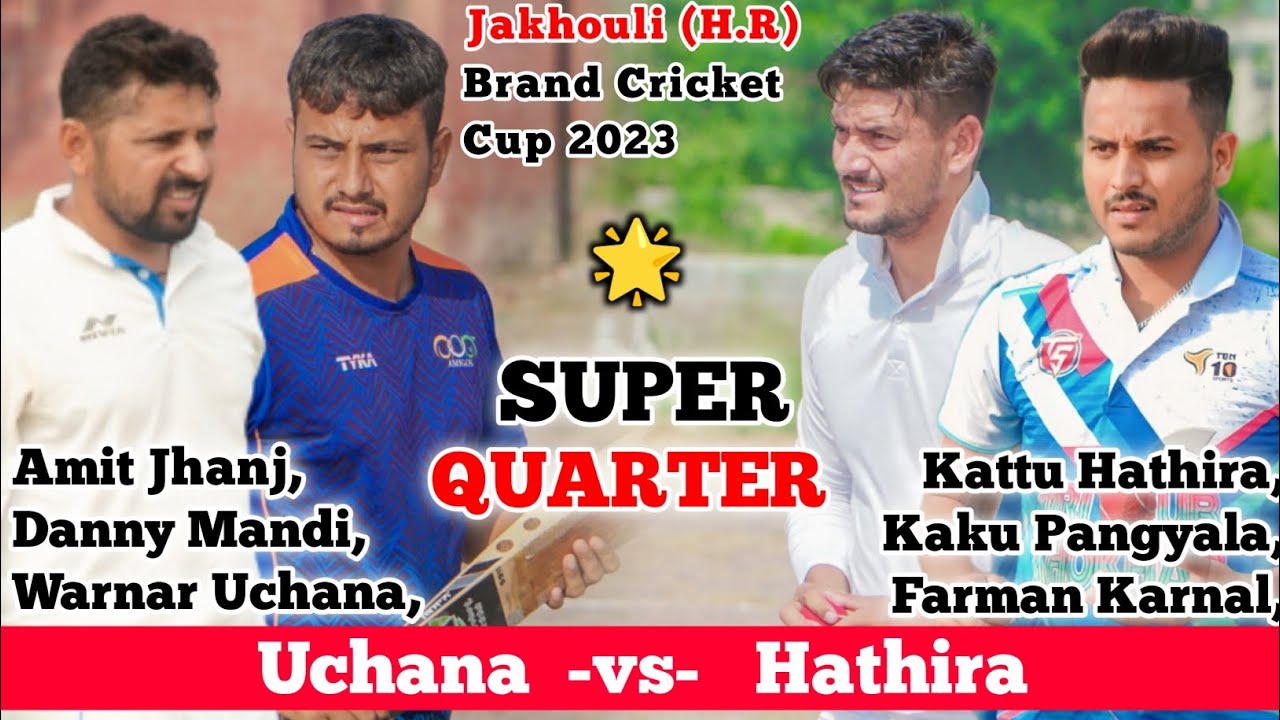 Uchana (Danny Mandi & Amit Jhanj) vs Hathira (Farman Karnal & Kaku Pangyala) At Jakhouli Cup 2023