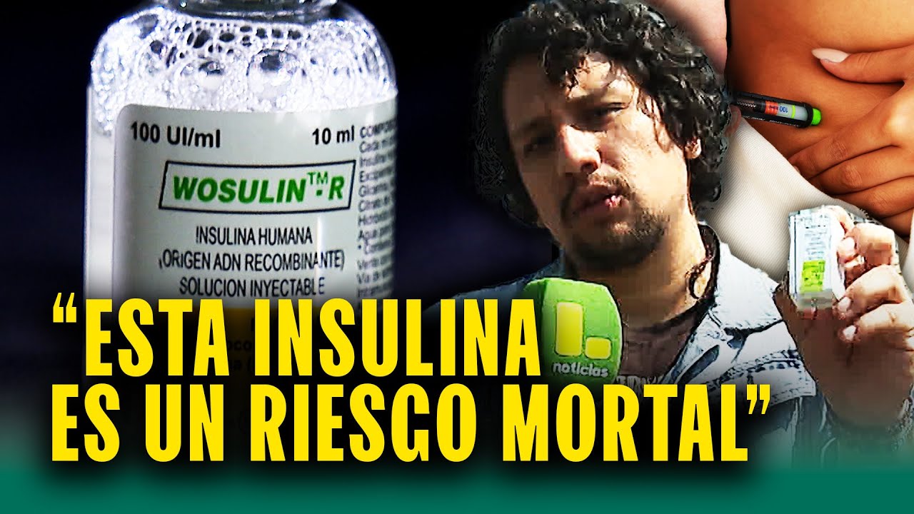 Alerta por diabéticos en Perú: Insulina Wosulin podría matarlos