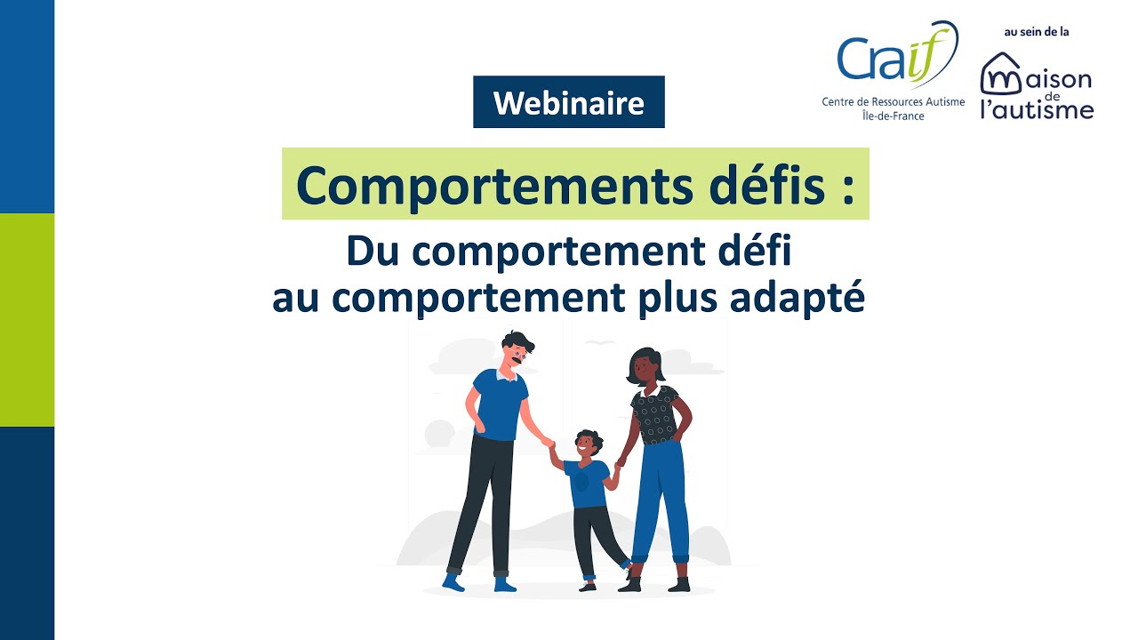 Comportements défis : du comportement défi au comportement plus adapté (3/4)