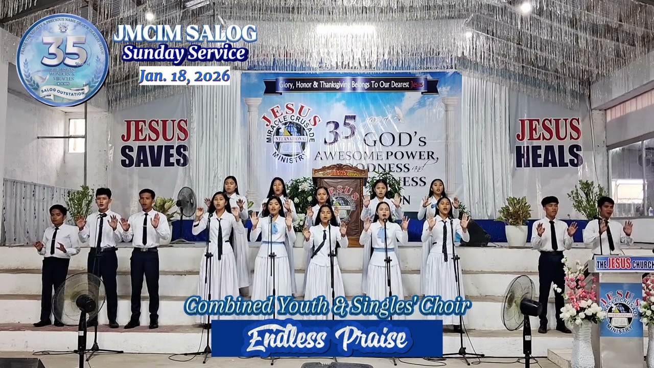 ENDLESS PRAISE | JMCIM Salog Combined Youth & Singles' Choir | January 18, 2026